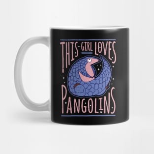 This Girl Loves Pangolins Mug